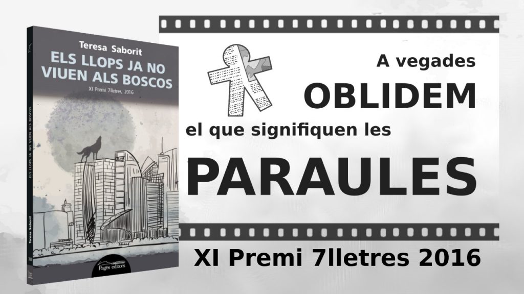 booktrailer-05-llibre-els_llops_ja_no_viuen_als_boscos-premi_7_lletres-teresa_saborit