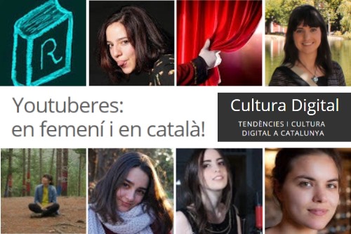 20170419-youtuberes_femeni_catala-Cultura_digital-Institut_catala_empreses_culturals-ICEC-Teresa_Saborit-Narracio_oral-VullEscriure